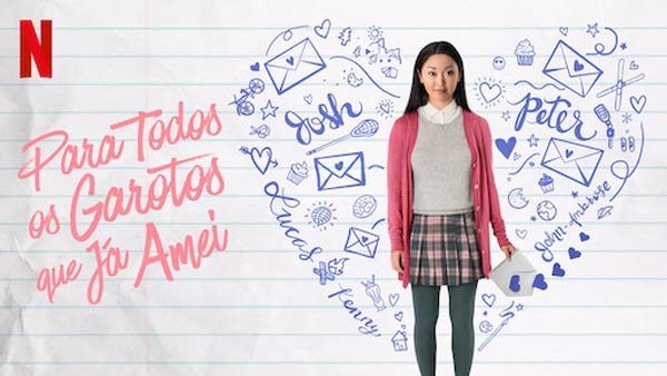 ‘A Todos os Garotos: Agora e Para Sempre’ entre as novidades desta sexta (12) na Netflix